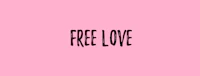 a pink background with the word free love on it