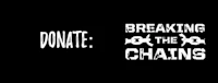 a black background with the words breaking the chains