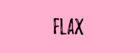 a pink background with the word flax on it